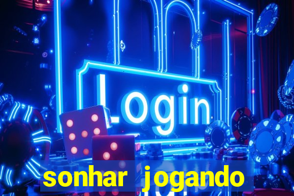 sonhar jogando futebol e fazendo gol